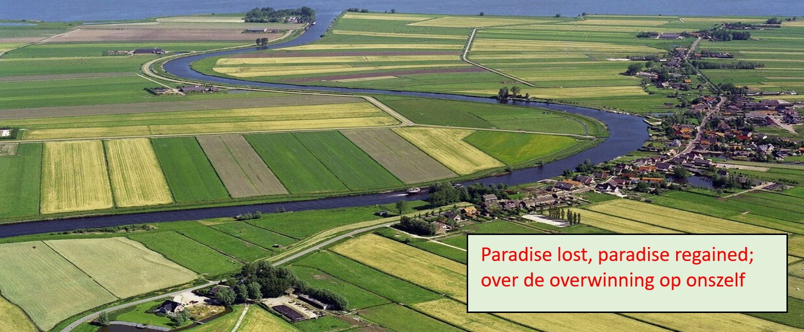 Paradise lost, paradise regained